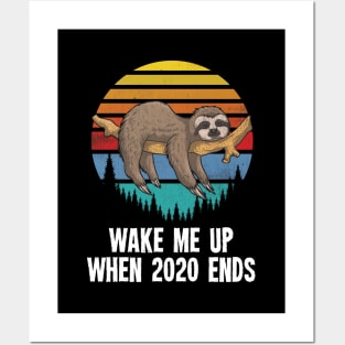 Wake Me Up When 2020 Ends - Funny Retro/Vintage Sloth Posters and Art